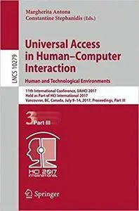 Universal Access in Human–Computer Interaction. Human and Technological Environments, Part III