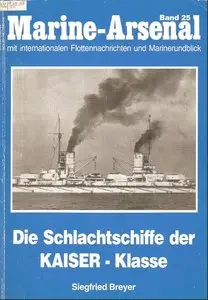 Die Schlachtschiffe der KAISER - Klasse