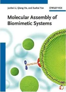 Molecular Assembly of Biomimetic Systems