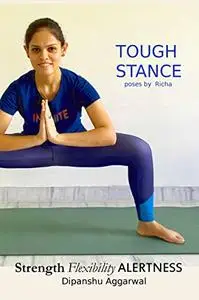 Tough Stance Strength Flexibility Alertness
