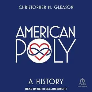 American Poly: A History [Audiobook]