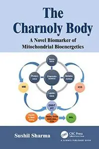 The Charnoly Body: A Novel Biomarker of Mitochondrial Bioenergetics