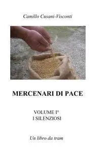 MERCENARI DI PACE