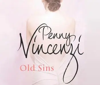 «Old Sins» by Penny Vincenzi