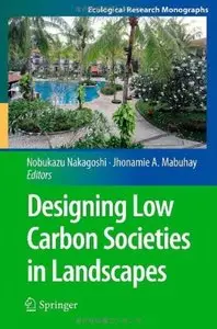 Designing Low Carbon Societies in Landscapes [Repost]