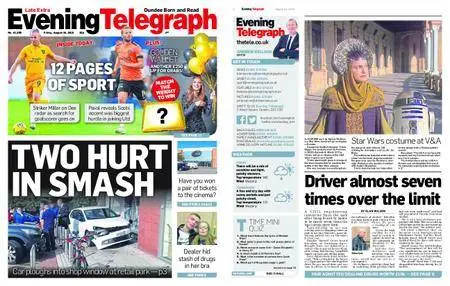 Evening Telegraph Late Edition – August 24, 2018