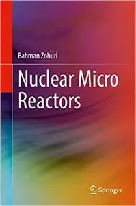 Nuclear Micro Reactors