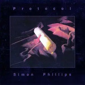 Simon Phillips - Protocol (1988) {Human Touch}