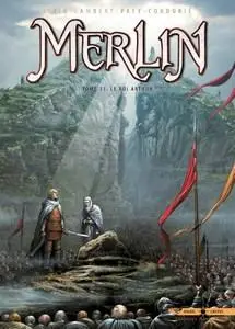 Merlin - Tome 11 - Le Roi Arthur