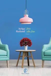 Helga Flatland - Fino alla fine