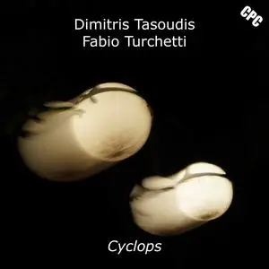 Dimitris Tasoudis & Fabio Turchetti - Cyclops (2024) [Official Digital Download 24/48]