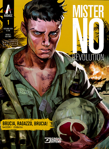 Mister No Revolution - Volume 1 - Brucia, Ragazzo, Brucia!