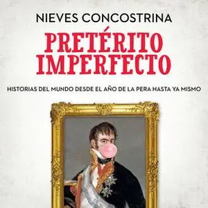 «Pretérito imperfecto» by Nieves Conconstrina