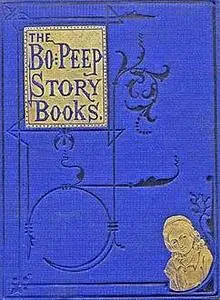 «Bo-Peep Story Books» by None