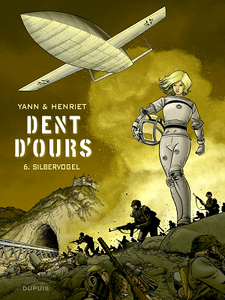 Dent d'ours - Tome 6 - Silbervogel (2018)