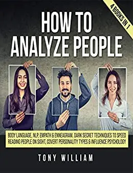 How To Analyze People: 4 Books in 1