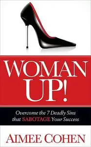 «Woman Up» by Aimee Cohen
