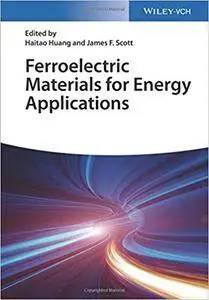 Ferroelectric Materials for Energy Applications