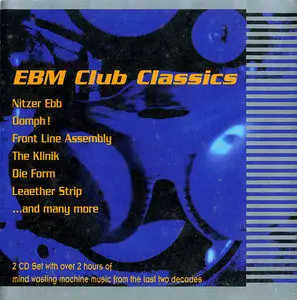 VA - EBM Club Classics: Volume 1 (1998) 2CDs