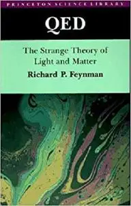 QED: The Strange Theory of Light and Matter [Repost]