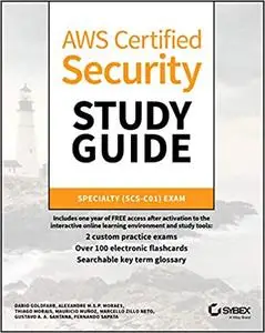 AWS Certified Security Study Guide: Specialty (SCS-C01) Exam