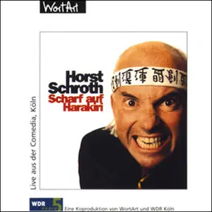 Horst Schroth - Scharf auf Harakiri (1996)