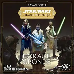 Cavan Scott, "Star Wars : La Haute République, Vol.2 - L'orage gronde"