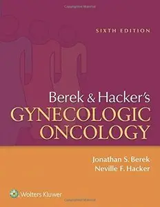 Berek and Hacker's Gynecologic Oncology, Sixth edition [Repost] 