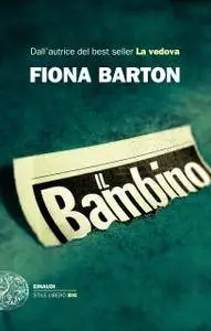 Fiona Barton - Il bambino