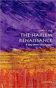 The Harlem Renaissance: A Very Short Introduction