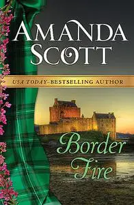 «Border Fire» by Amanda Scott