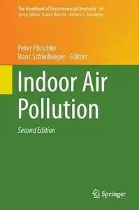 Indoor Air Pollution (The Handbook of Environmental Chemistry)