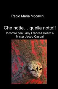 Che notte… quella notte!!