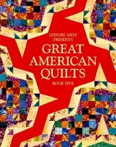 Great American Quilts: Book 5