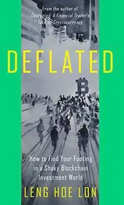 Deflated: How to find your footing in a shaky blockchain investment world