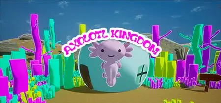 Axolotl Kingdom (2023)