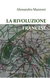 Alessandro Manzoni – La Rivoluzione francese