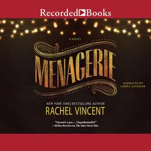 «Menagerie» by Rachel Vincent