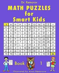 Math Puzzles for Smart Kids Book 1: Math Challenging Game Book, Encrypted Messages, Logic, and Brain Teasers for Grade 1 - 4
