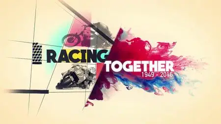 Racing Together 1949-2016: A History of MotoGP (2017)