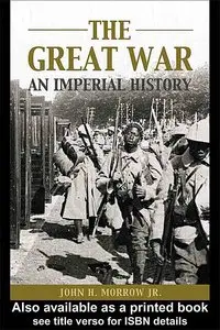 "The Great War: an imperial history."