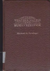 Weather Matrix and Human Behaviour (Repost)