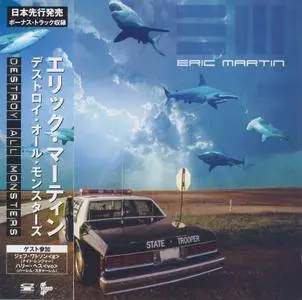 Eric Martin - Destroy All Monsters (2004) [Japanese Edition]