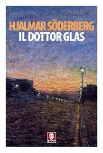 Hjalmar Söderberg – Il dottor Glas