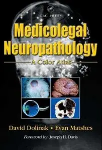 Medicolegal Neuropathology: A Color Atlas