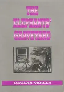 «The Elephants' Graveyard» by Declan Varley