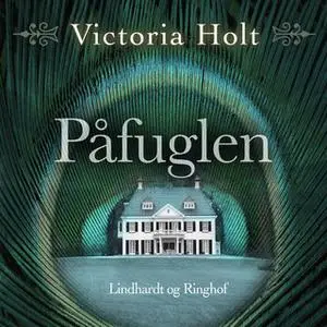 «Påfuglen» by Victoria Holt