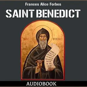 «Saint Benedict» by Frances Alice Forbes