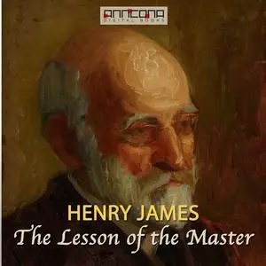 «The Lesson of the Master» by Henry James