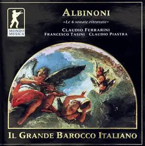 Claudio Ferrarini, Francesco Tasini, Claudio Piastra - Tomaso Albinoni: Le 6 sonate ritrovate (1996)